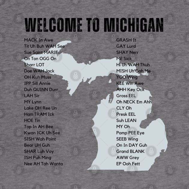 Welcome to Michigan - Place Names by Flint Phoenix